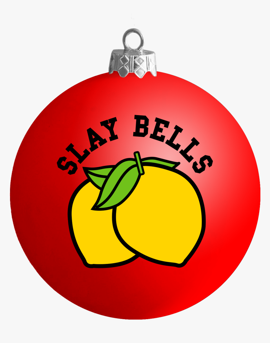 Slay Bells Red Satin Ball Ornament- $12 Us - Beyonce Christmas Ornament, HD Png Download