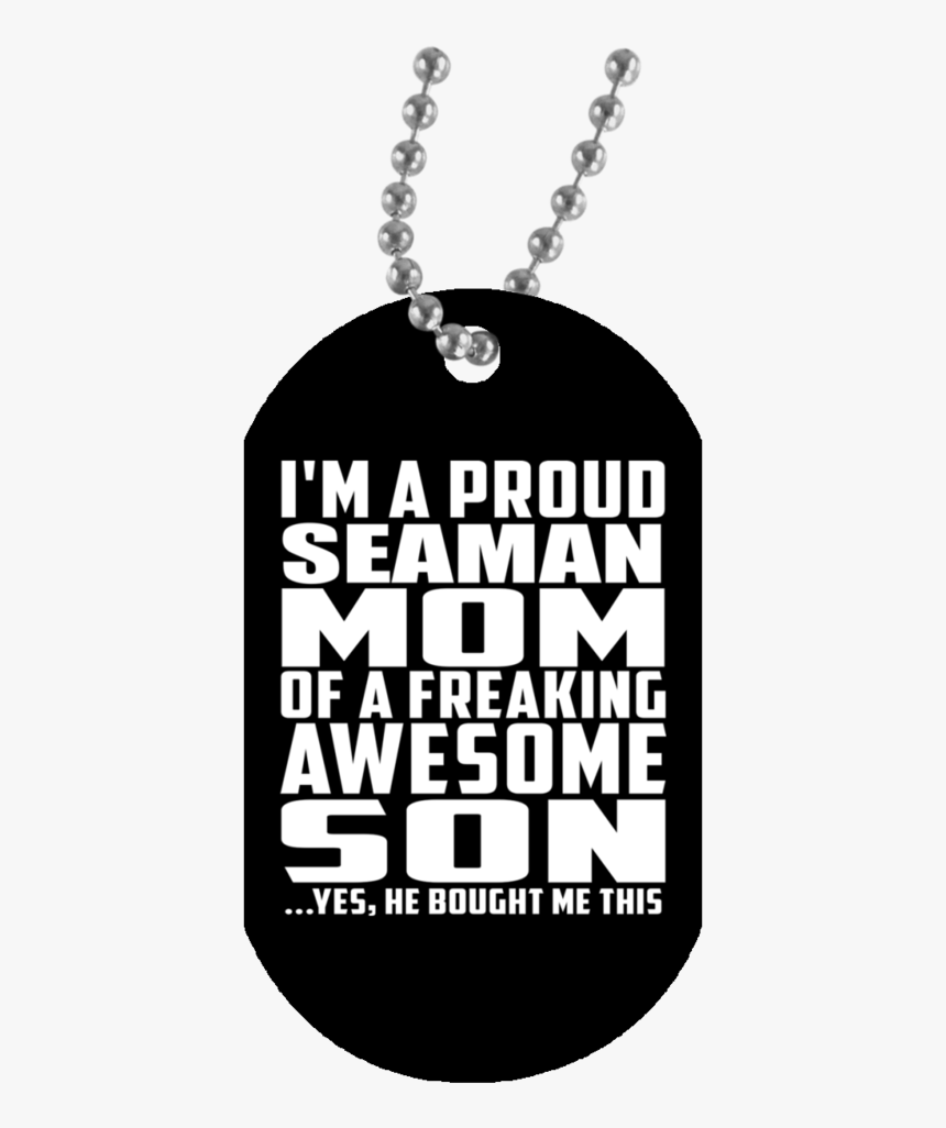 Proud Seaman Mom Of Awesome Son - Locket, HD Png Download