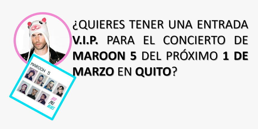 ¿quieres Estar En El Concierto De Maroon 5 En Quito - Eyewear, HD Png Download