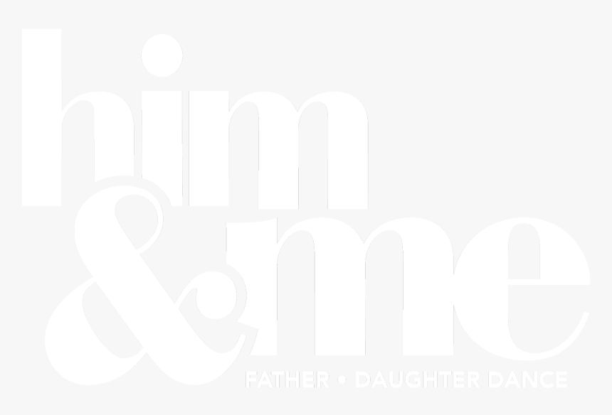 Him & Me • Northeast Ohio S Largest Father Daughter - Graphic Design, HD Png Download
