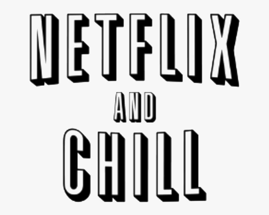 Netflix And Chill Png Transparent Image, Png Download