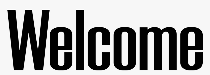 Welcome, HD Png Download