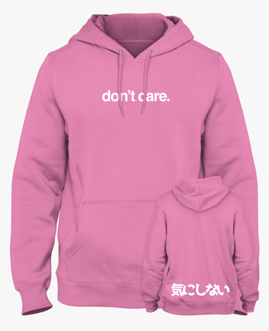 Don T Care Double Sided Pink Hoodie, HD Png Download