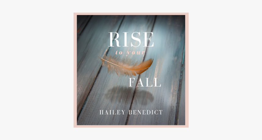 Rise To Your Fall, HD Png Download