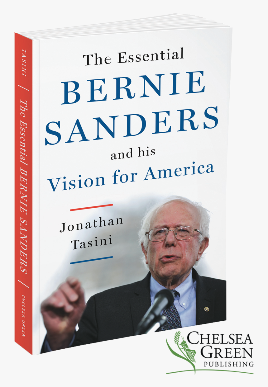 Essential Bernie Sanders And His Vision , Png Download, Transparent Png