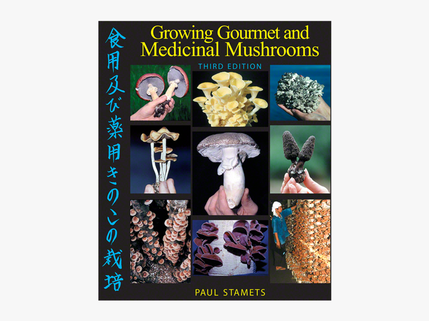 Growing Gourmet And Medicinal Mushrooms 

 
 Data Rimg - Growing Gourmet And Medicinal Mushrooms, HD Png Download