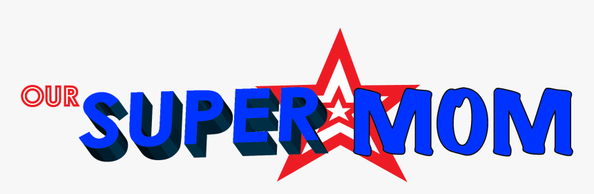 Transparent Super Mom Png, Png Download