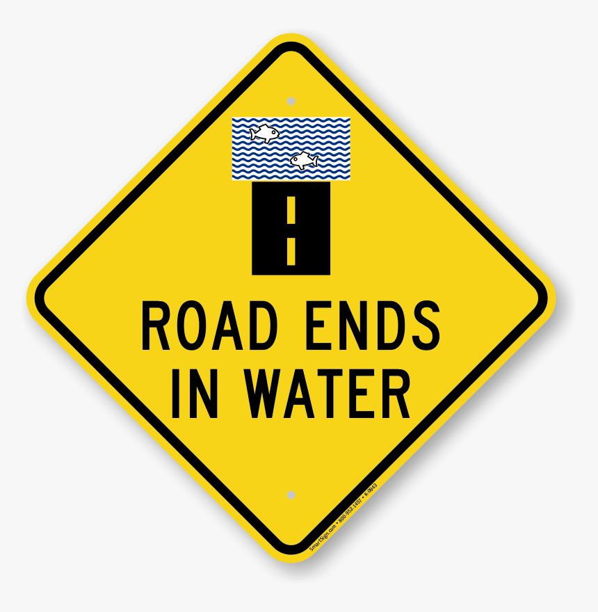 Road Ends In Water Diamond Shape Sign, HD Png Download