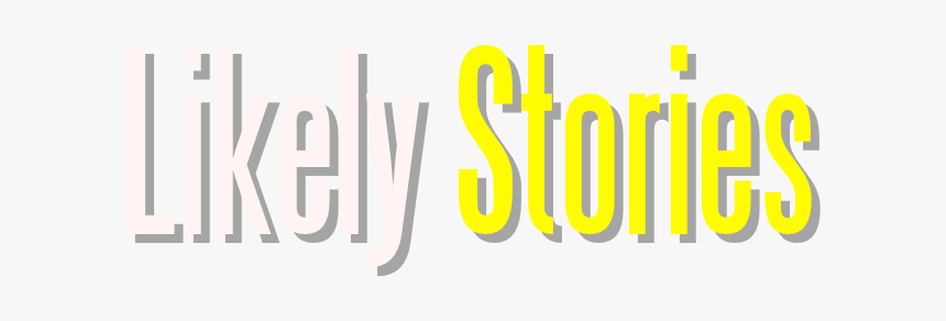 Likely Stories, HD Png Download