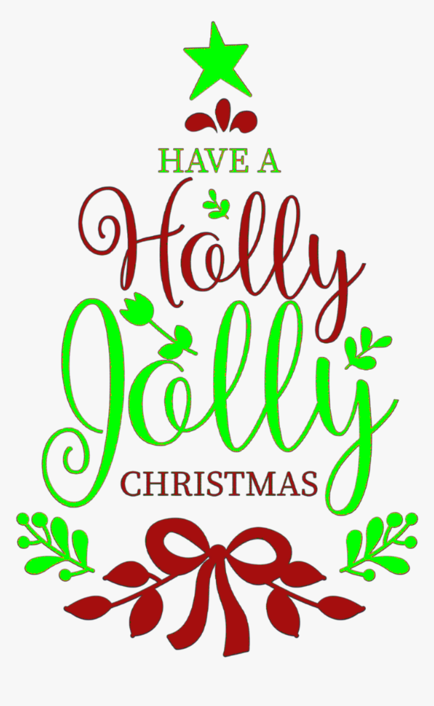 #christmas #text #holly #jolly #song #quote #tree #star, HD Png Download