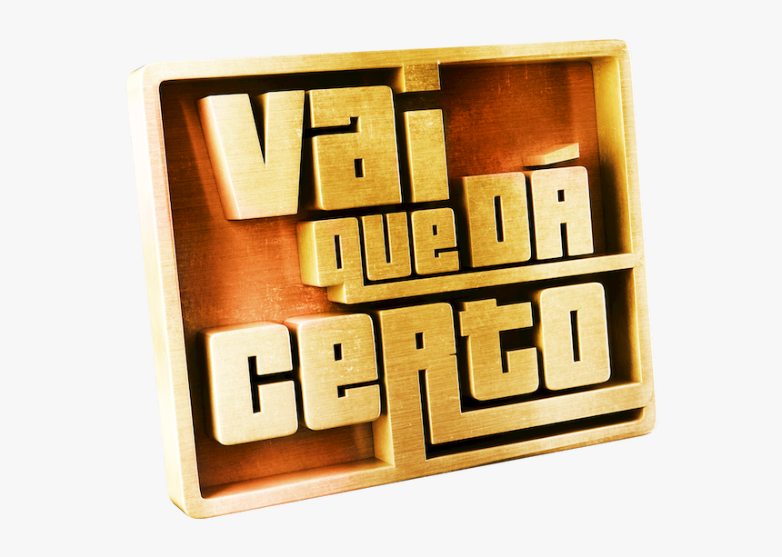 Vai Que Da Certo 2, HD Png Download