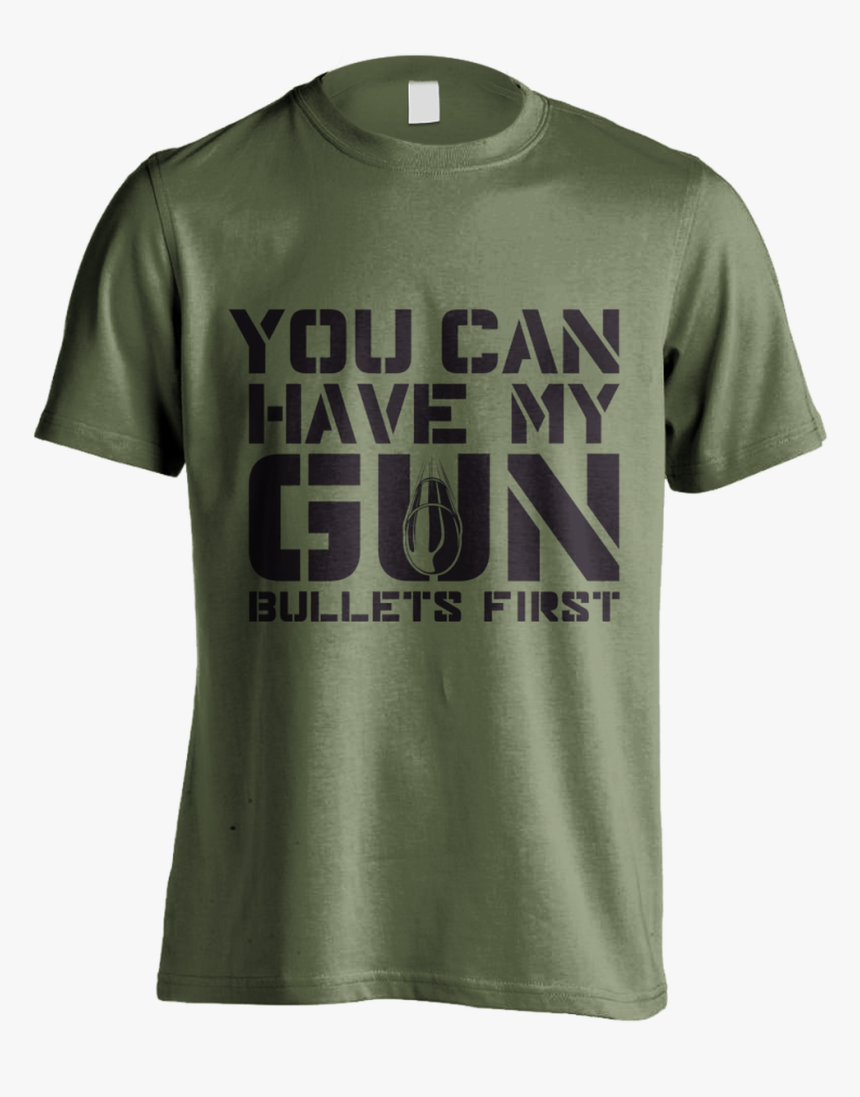 You Can Have My Gun - Active Shirt, HD Png Download