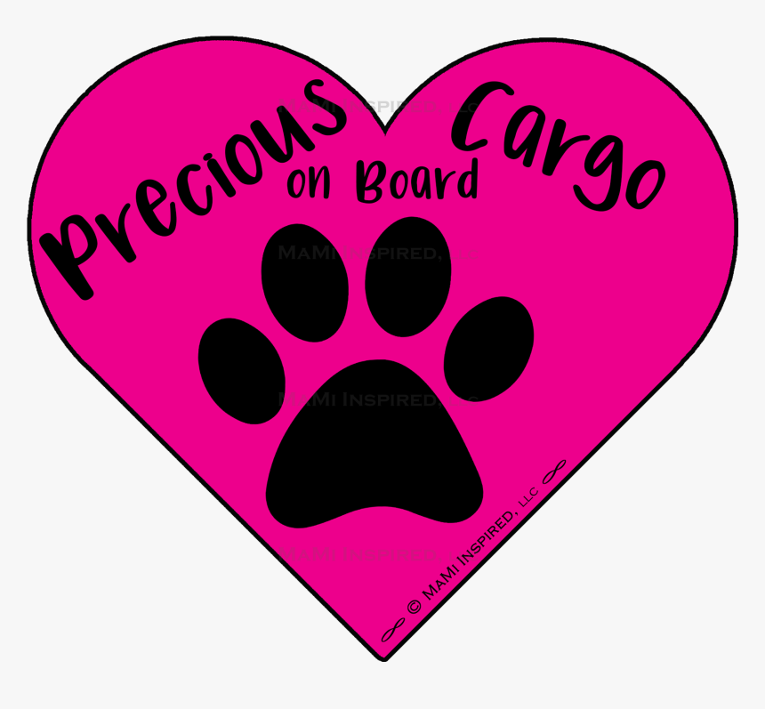 Precious Cargo On Board Dog On Board Paw Print Puppy - Tavas Myo, HD Png Download