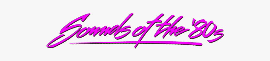 Sounds Of The 80s - Calligraphy, HD Png Download