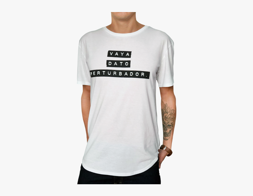 Vaya Dato Perturbador Playera, HD Png Download