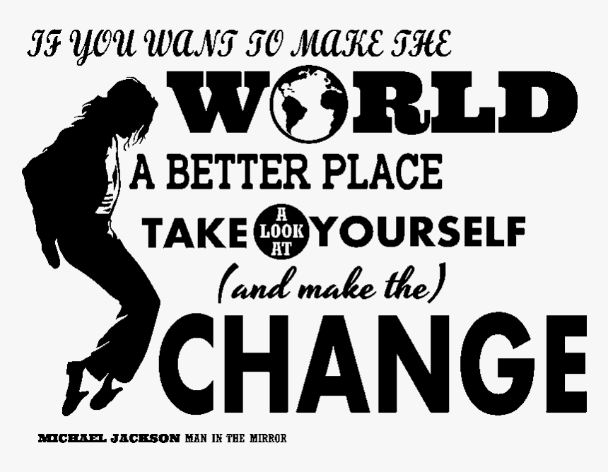 Michael Jackson If You Want To Make, HD Png Download