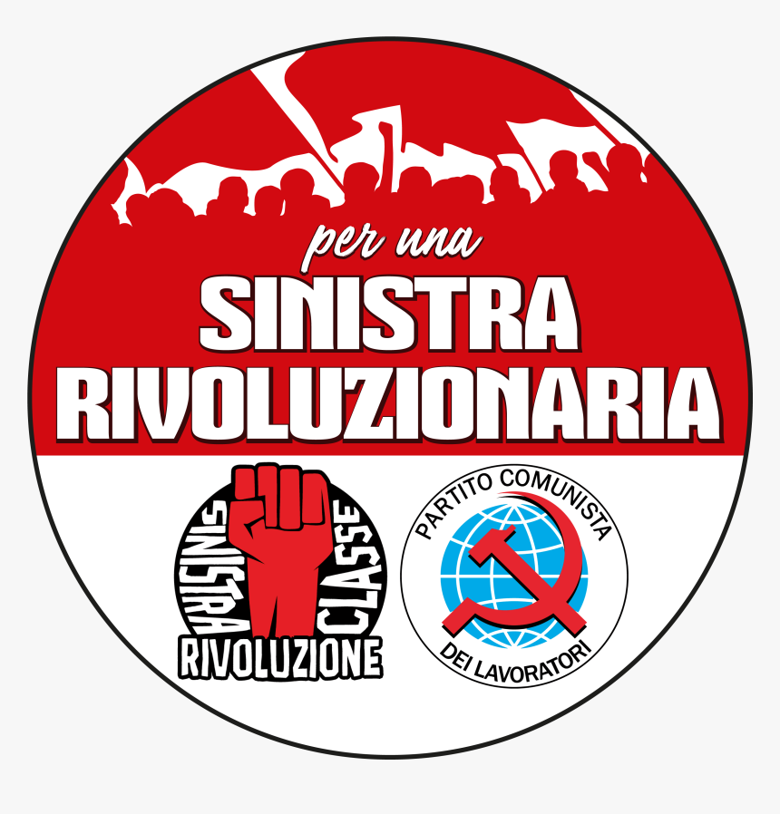 Logo Della Lista Per Una Sinistra Rivoluzionaria - Partito Comunista Dei Lavoratori, HD Png Download