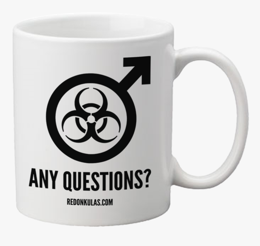 Redonkulas Any Questions , Png Download - Kings Are Born In October, Transparent Png