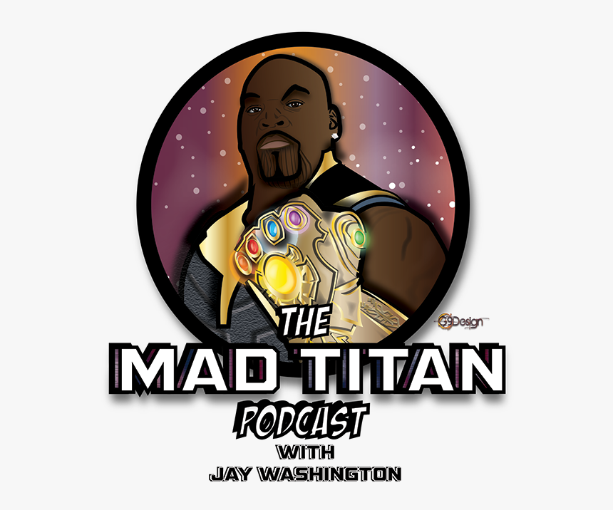 Mad Titan Podcast, HD Png Download
