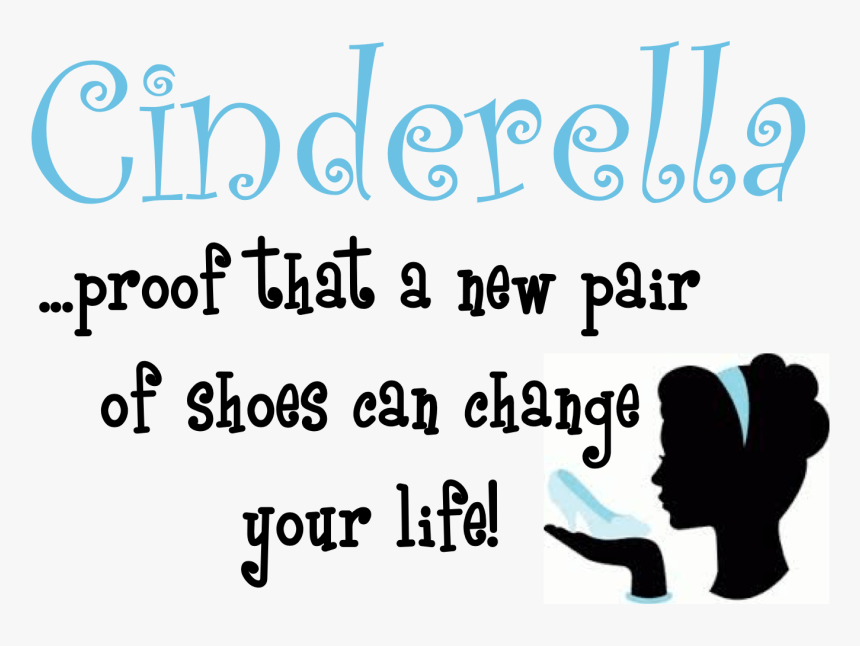 As I Said, Shoes Can Tell Your Story - Princess, HD Png Download