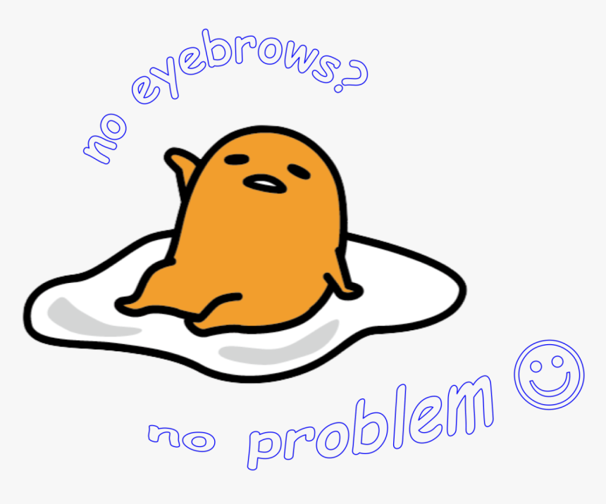 Com Wordart Png Transparent Gudetama You Do You - Gudetama Transparent Hd, Png Download