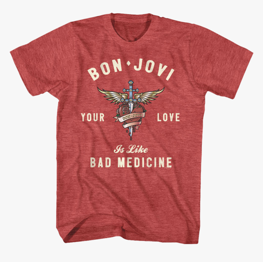 Your Love Is Like Bad Medicine Bon Jovi T-shirt - Foo Fighters Winnebago T Shirt, HD Png Download