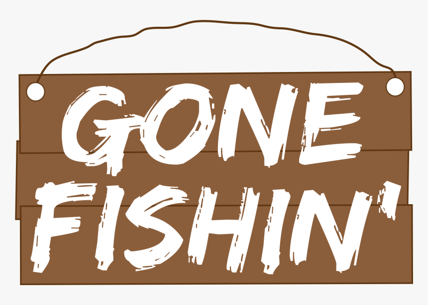 Gone Fishing Png - Graphic Design, Transparent Png