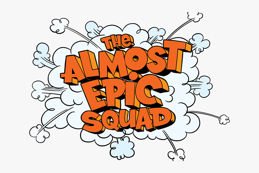 60 Years Sharing Stories - Almost Epic Squad Mucus Mayhem, HD Png Download
