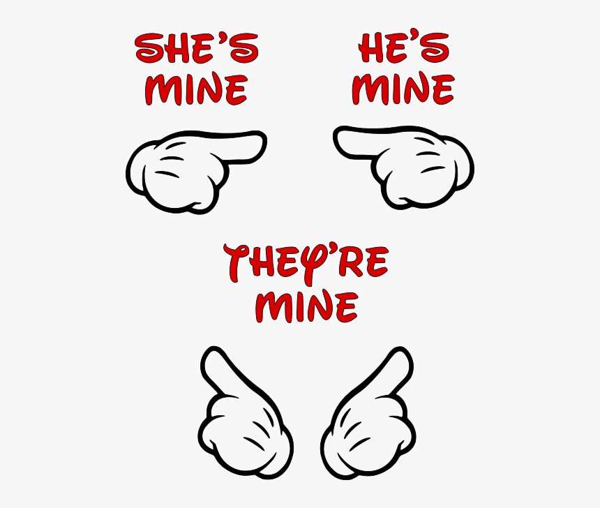 Shes Hes Theyre Mine Mickey Hand Revised - Poster, HD Png Download