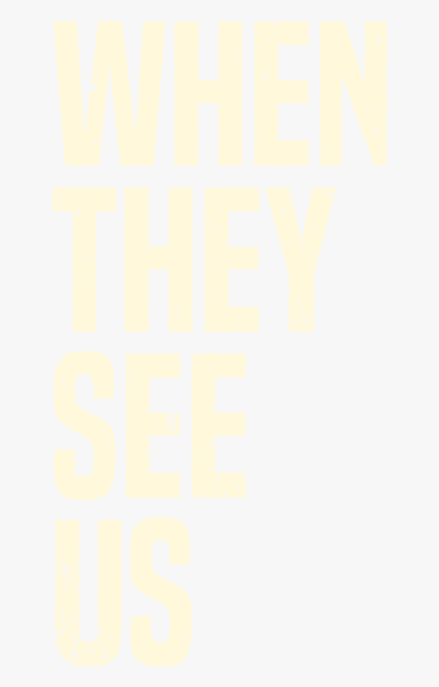 Transparent Interrogation Png - They See Us Poster, Png Download