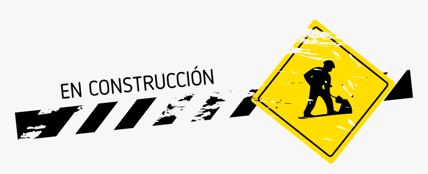 En Construccion Web - Site Under Renovation Png, Transparent Png