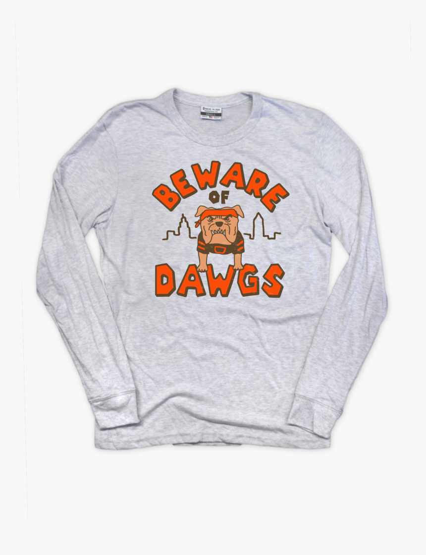 Beware Of Dawgs Long Sleeve [tag] - Long-sleeved T-shirt, HD Png Download