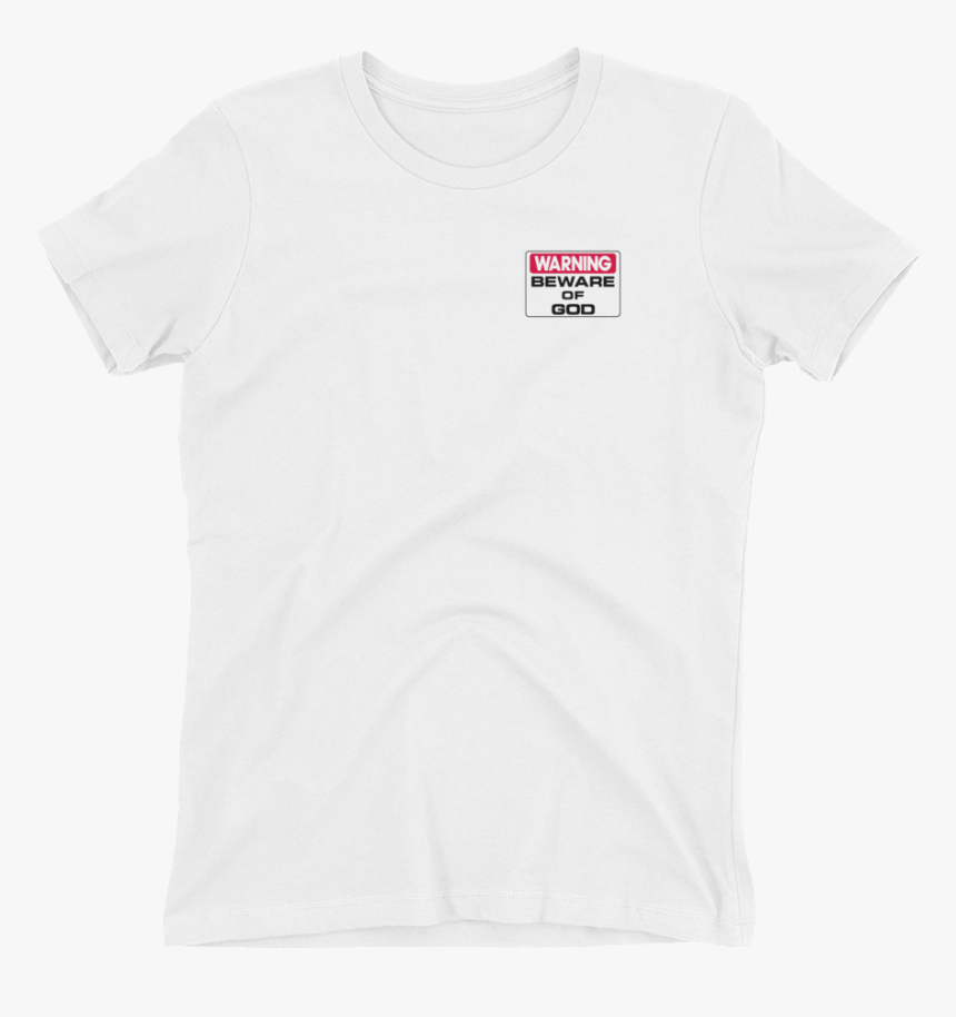 Image Of Warning Beware Of God - White T Shirt High Res, HD Png Download