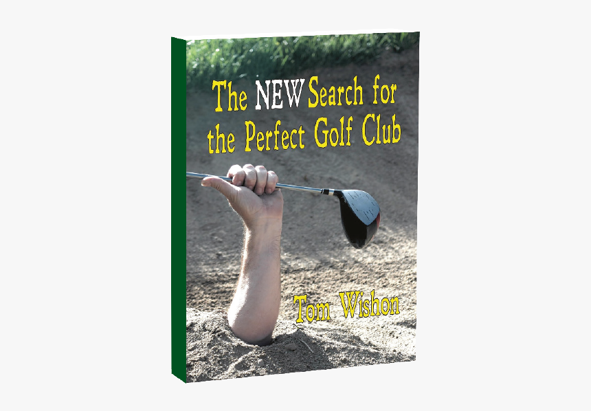 New Search For The Perfect Golf Club, HD Png Download