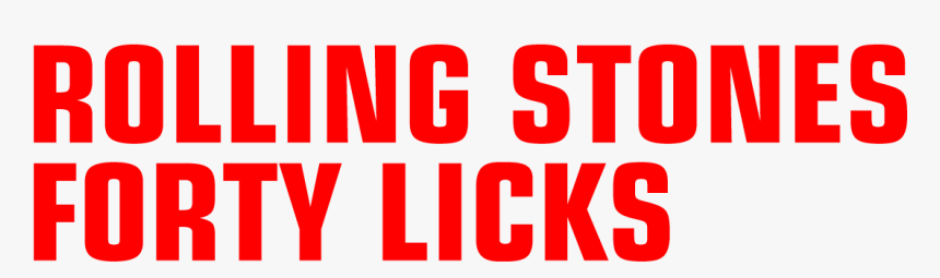Rolling Stones Forty Licks - Transparent Transparent Png The Rolling Stones Logo, Png Download