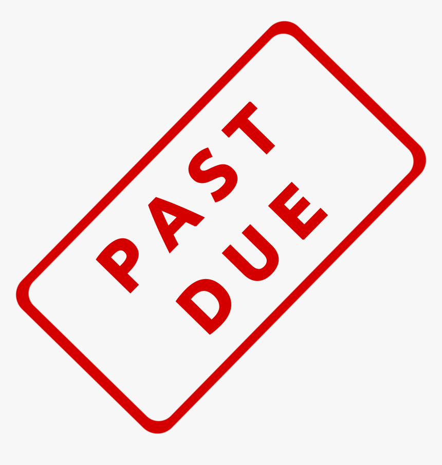 Past Due Stamp Png, Transparent Png , Transparent Png Image - PNGitem