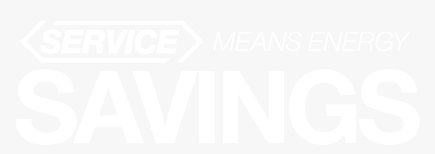 Service Means Energy Savings - Graphic Design, HD Png Download