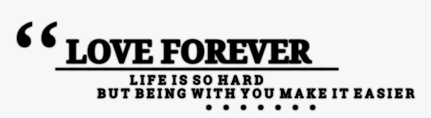 Love Forever Png - Hill The Clashification Of Dub, Transparent Png