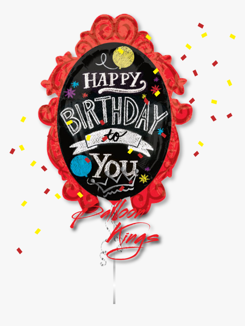 Transparent Chalkboard Banner Png - Happy Birthday To You Balloons Chalkboard, Png Download