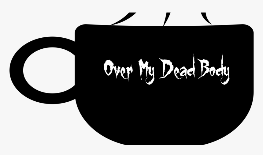 Over My Dead Body - Minus, HD Png Download