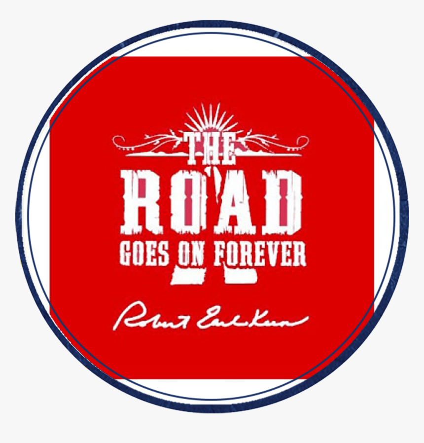 Red 
 Title Koozie - Road Goes On Shirt, HD Png Download