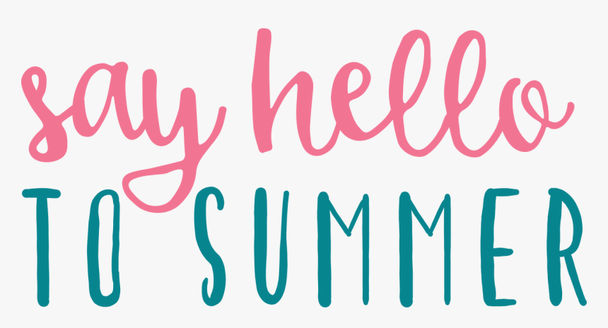 Say Hello To Summer Svg Cut File - Calligraphy, HD Png Download