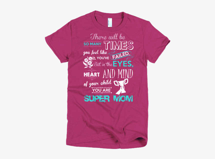 You Are Super Mom - Active Shirt, HD Png Download