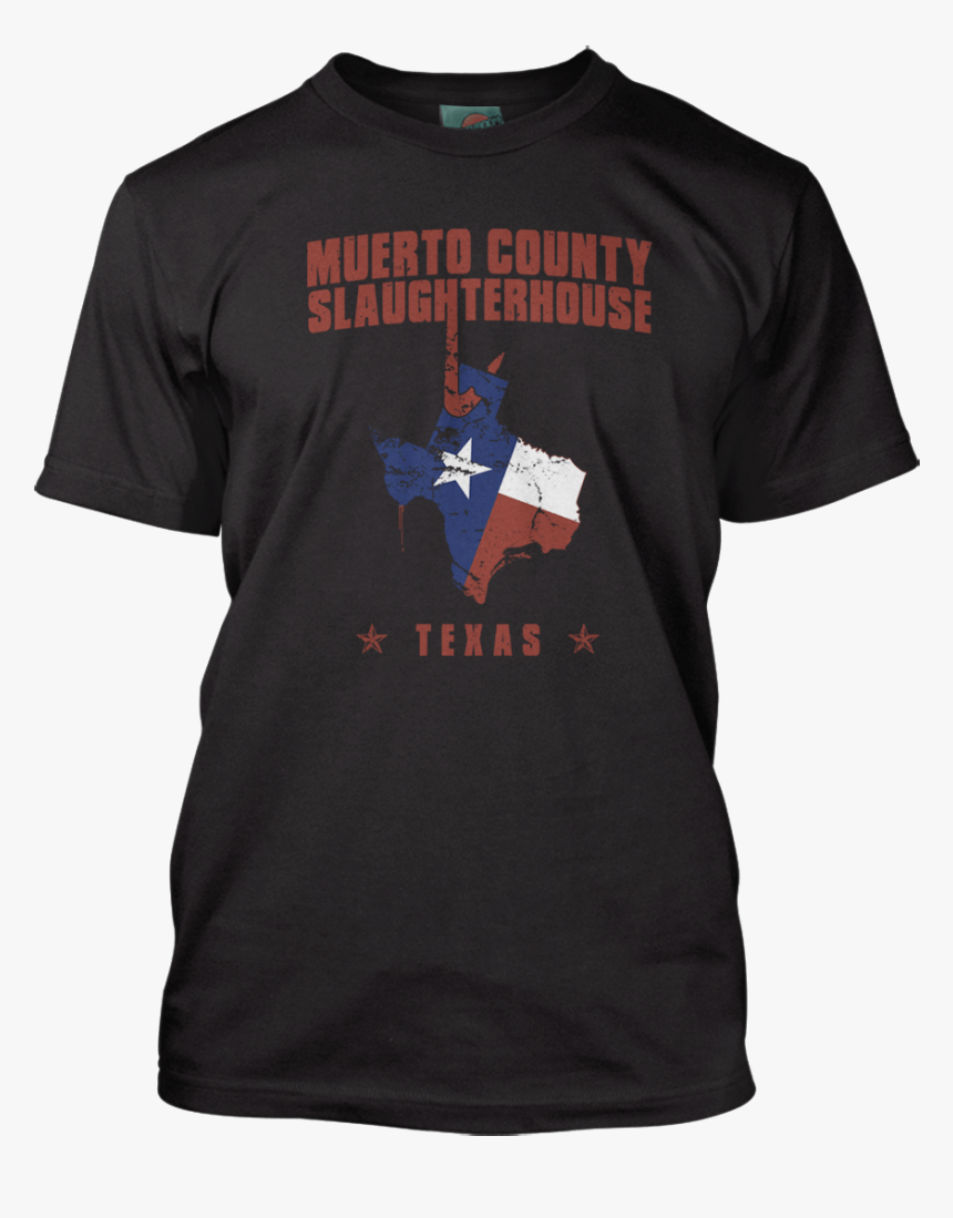 Texas Chainsaw Massacre Inspired Muerto County Slaughter - Colonialism 150 Shirt, HD Png Download