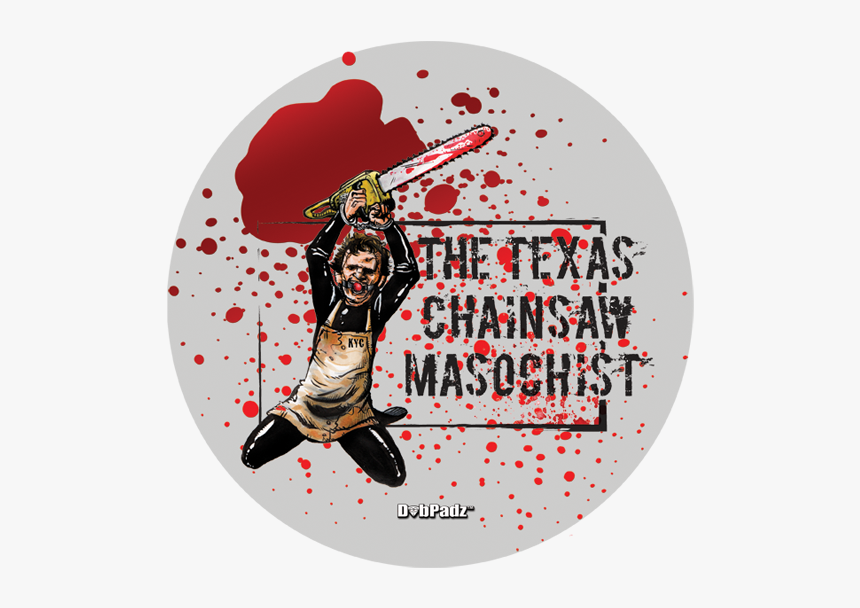 Texas Chainsaw Masochist Dabpadzâ„¢ - Portable Network Graphics, HD Png Download