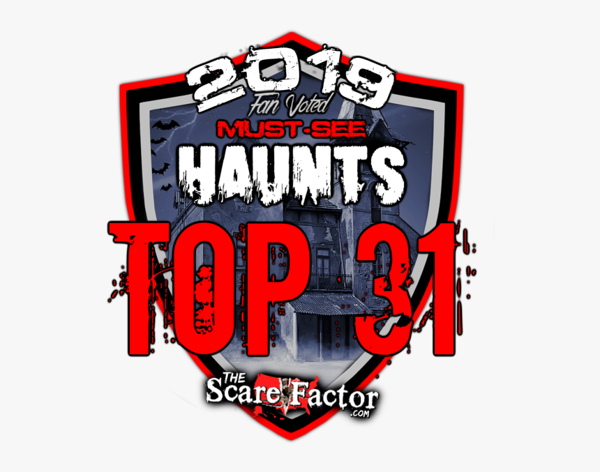 Top 31 Haunted Houses 2019 Badge - Poster, HD Png Download