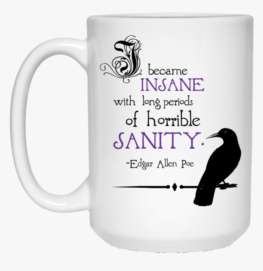 Transparent Edgar Allan Poe Png - Edgar Allan Poe Insane Quote Svg, Png Download