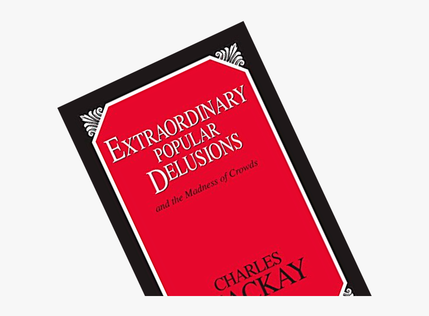 Book Summary Of Extraordinary Popular Delusions And - Graphic Design, HD Png Download