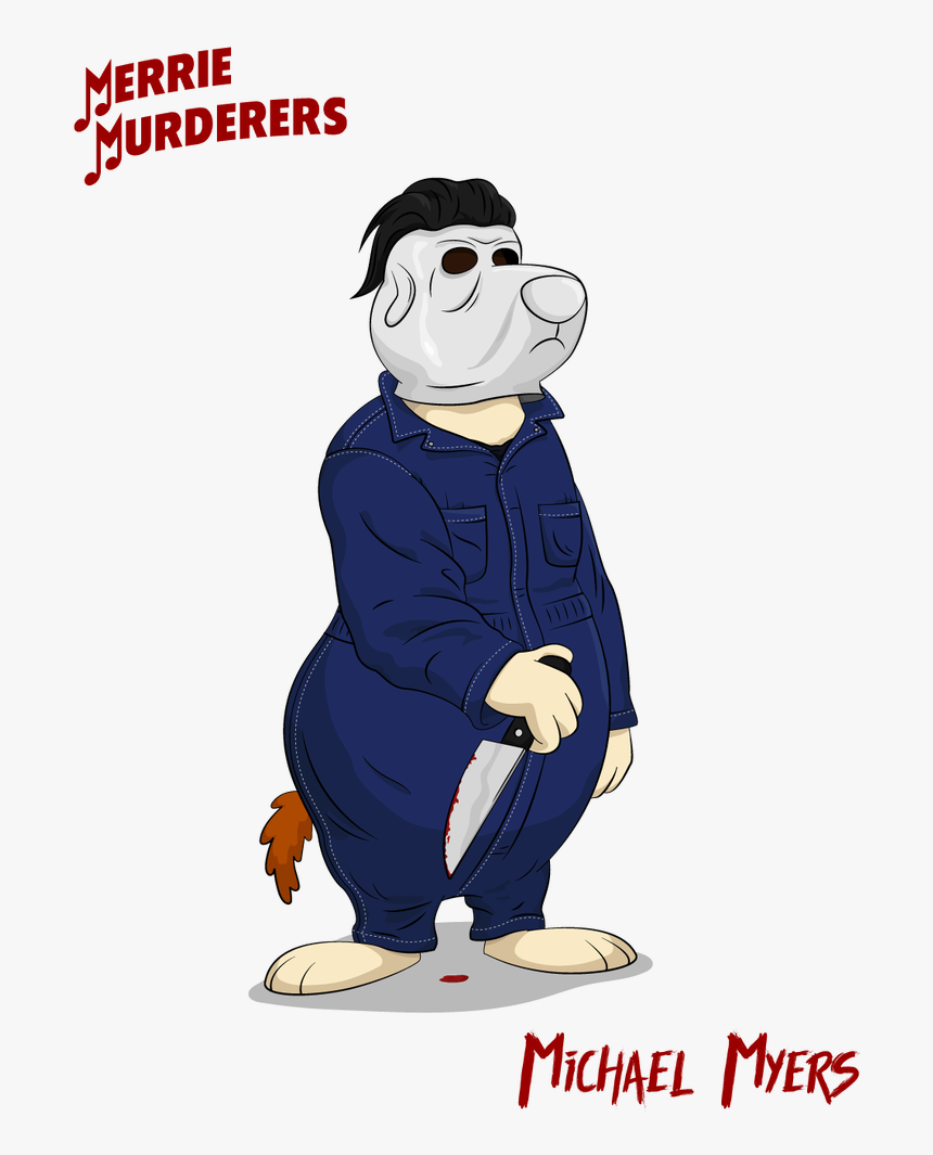 Michael Myers Merrie Murderers - Part Of Illegal Don T, HD Png Download