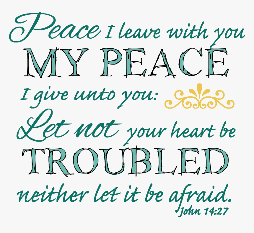 Let Not Our Hearts Be Trouble, HD Png Download